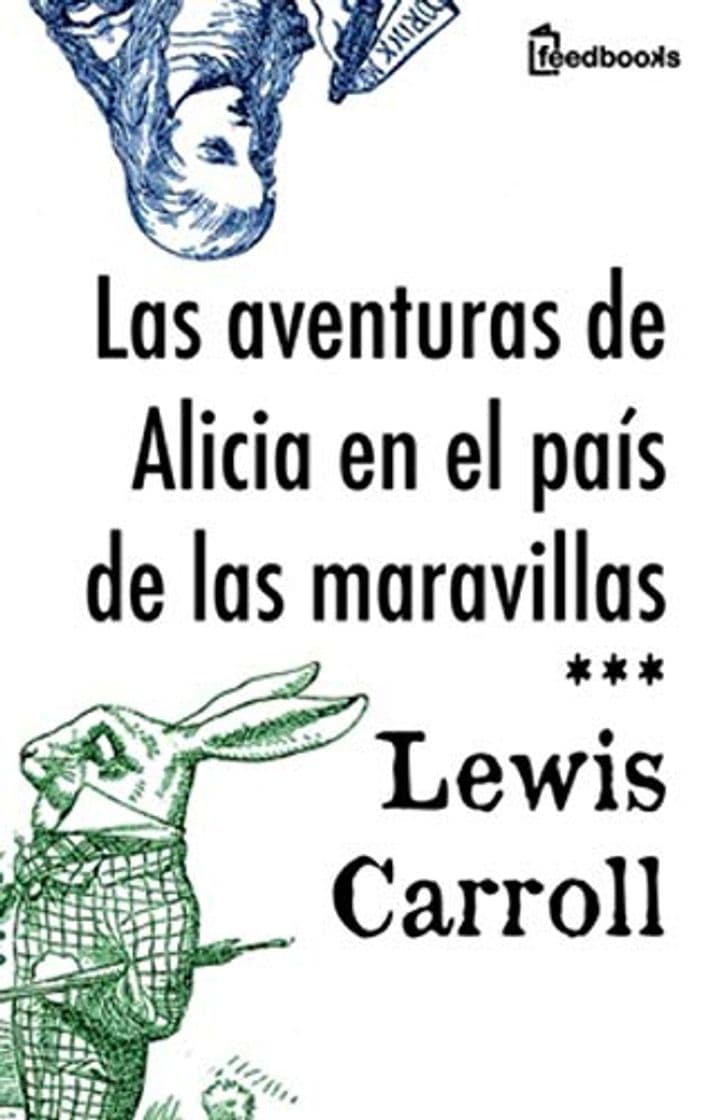 Libro Las aventuras de Alicia en el País de las Maravillas