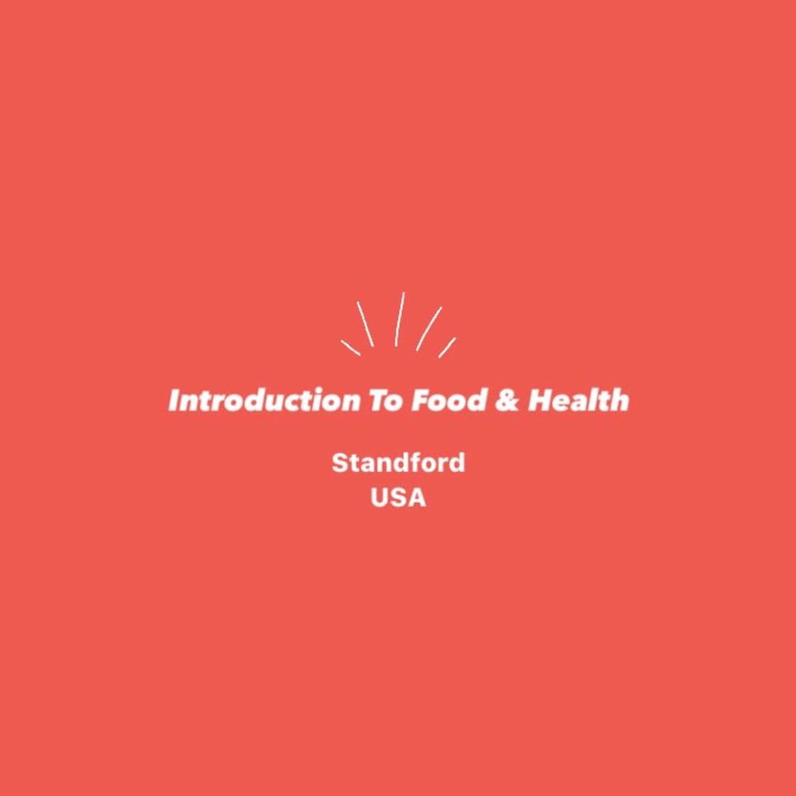 Moda Introduction To Food & Health | edX