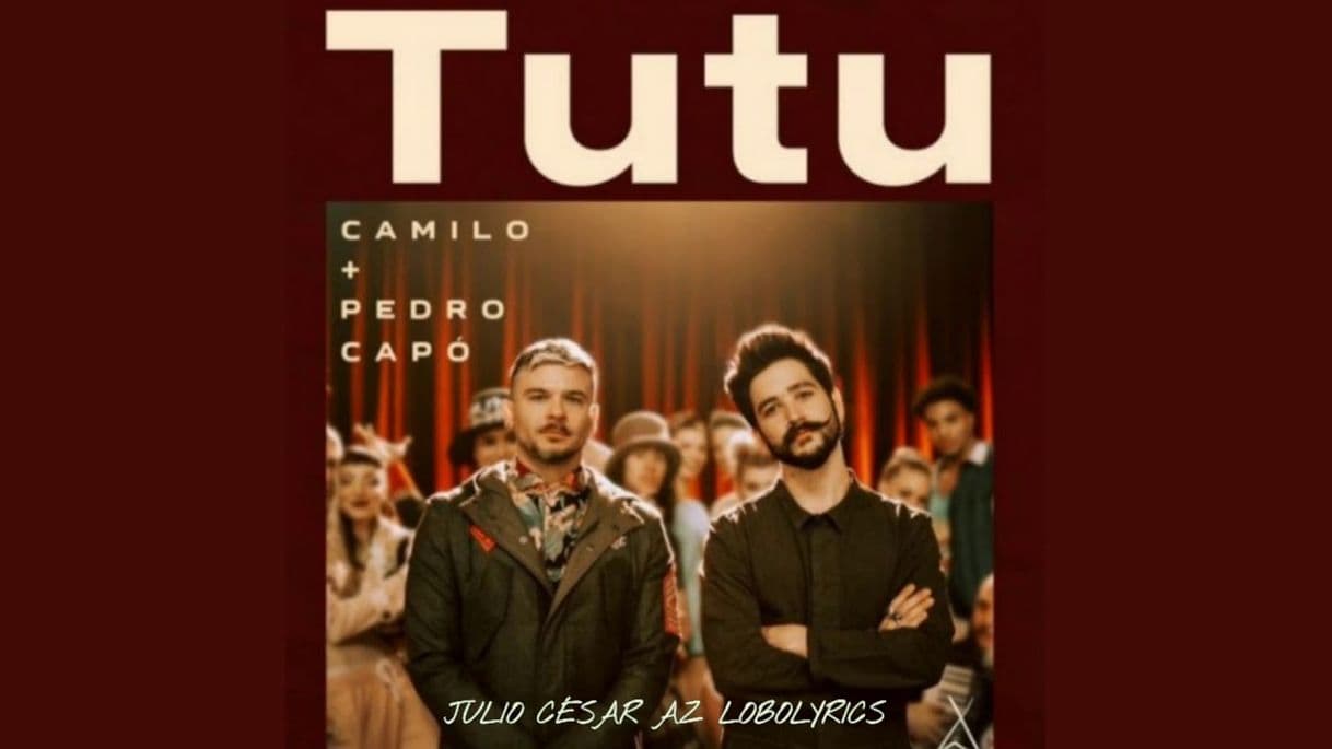 Canción Camilo, Pedro Capó - Tutu (Official Video)