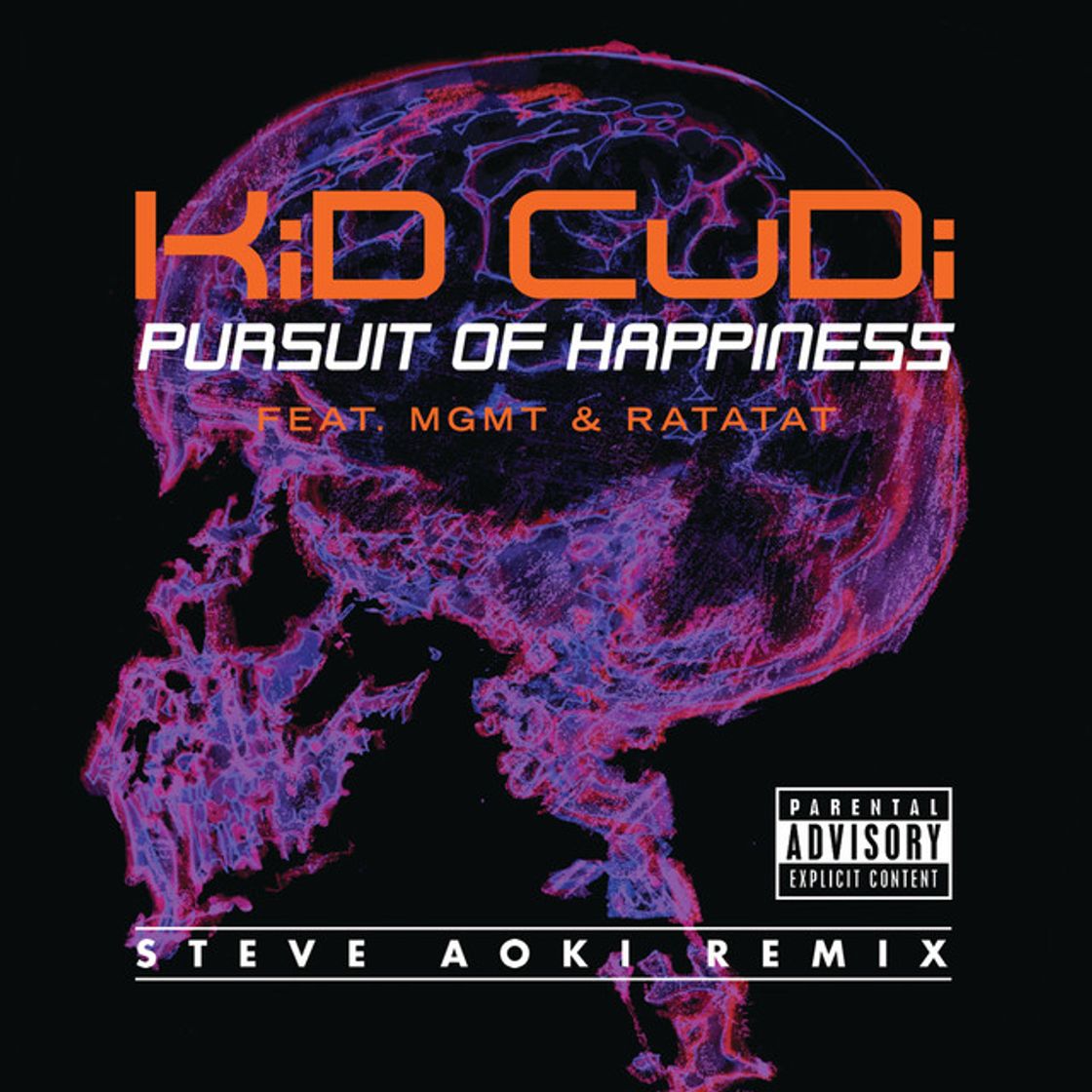 Music Pursuit Of Happiness - Extended Steve Aoki Remix (Explicit)