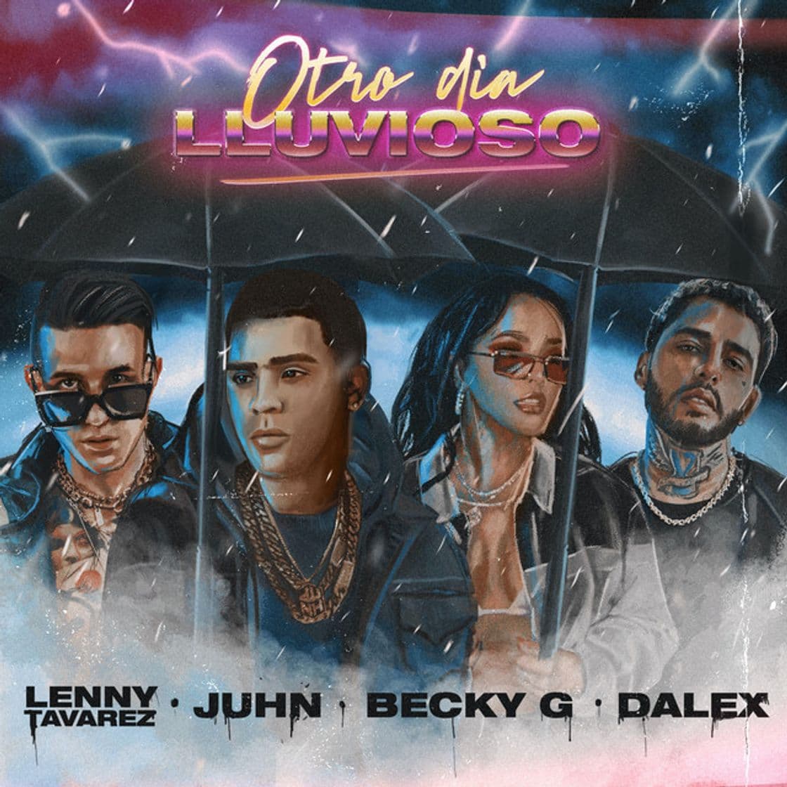 Canción Otro Día Lluvioso (with Lenny Tavarez & Becky G feat. Dalex)