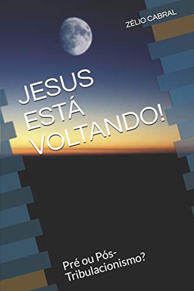 Book JESUS ESTÁ VOLTANDO!: Pré ou Pós