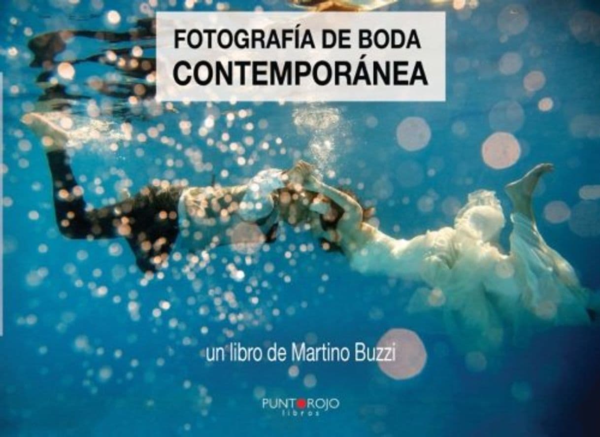 Libro Fotografía de boda contemporánea