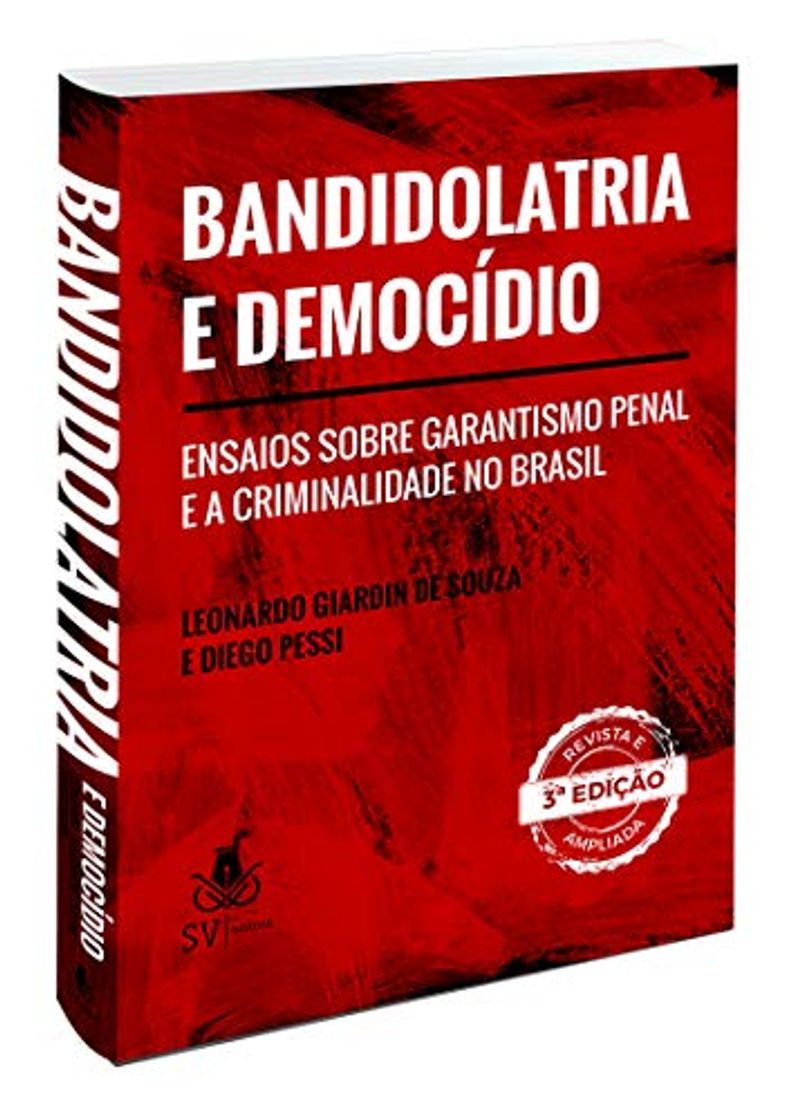 Book Bandidolatria e Democídio