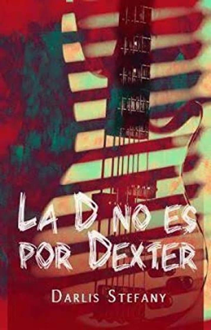 Book La D no es por Dexter (BG.5 #4) by Darlis Stefany