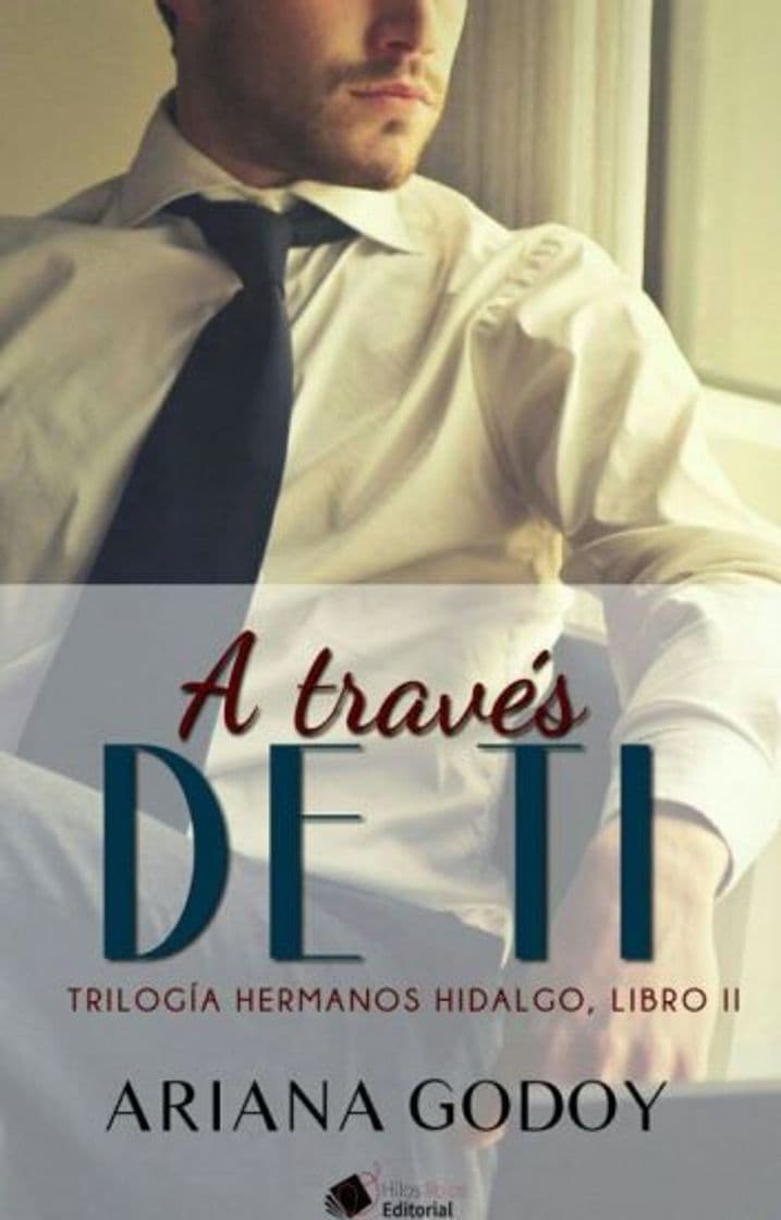 Book A través de ti (Hidalgos 2) by Ariana Godoy