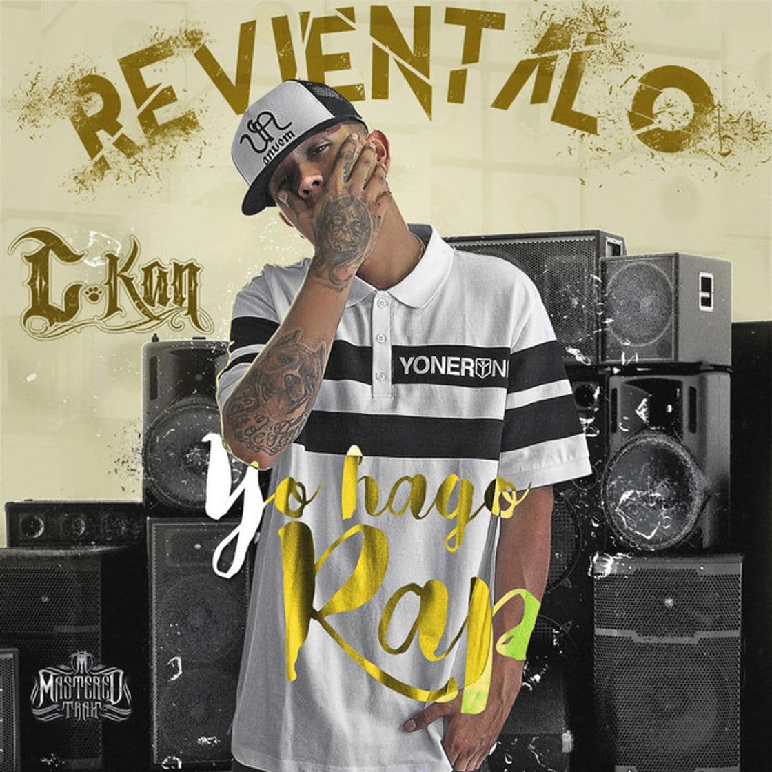 Canción Revientalo (Yo Hago Rap)