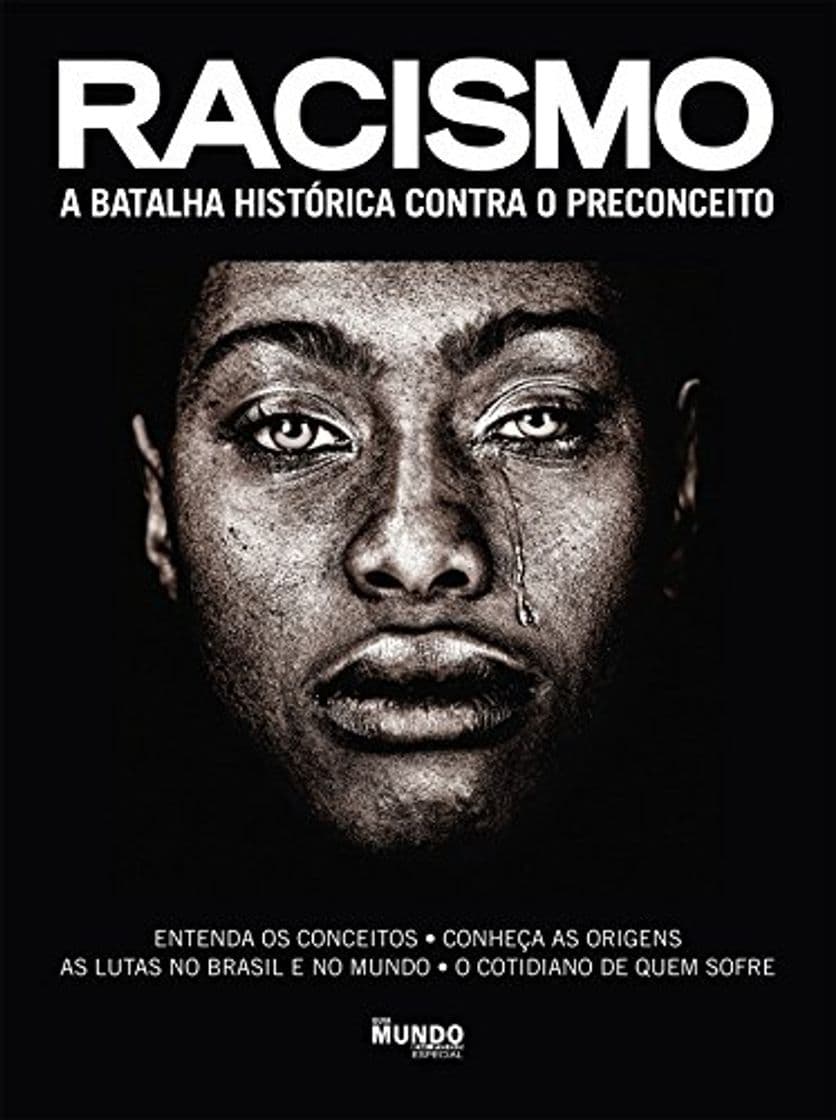 Libro Racismo - A Batalha Histórica Contra O Preconceito: Guia Mundo Em Foco