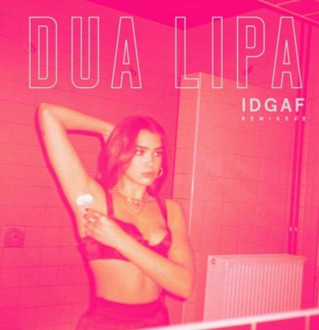 Canción IDGAF / Dua Lipa