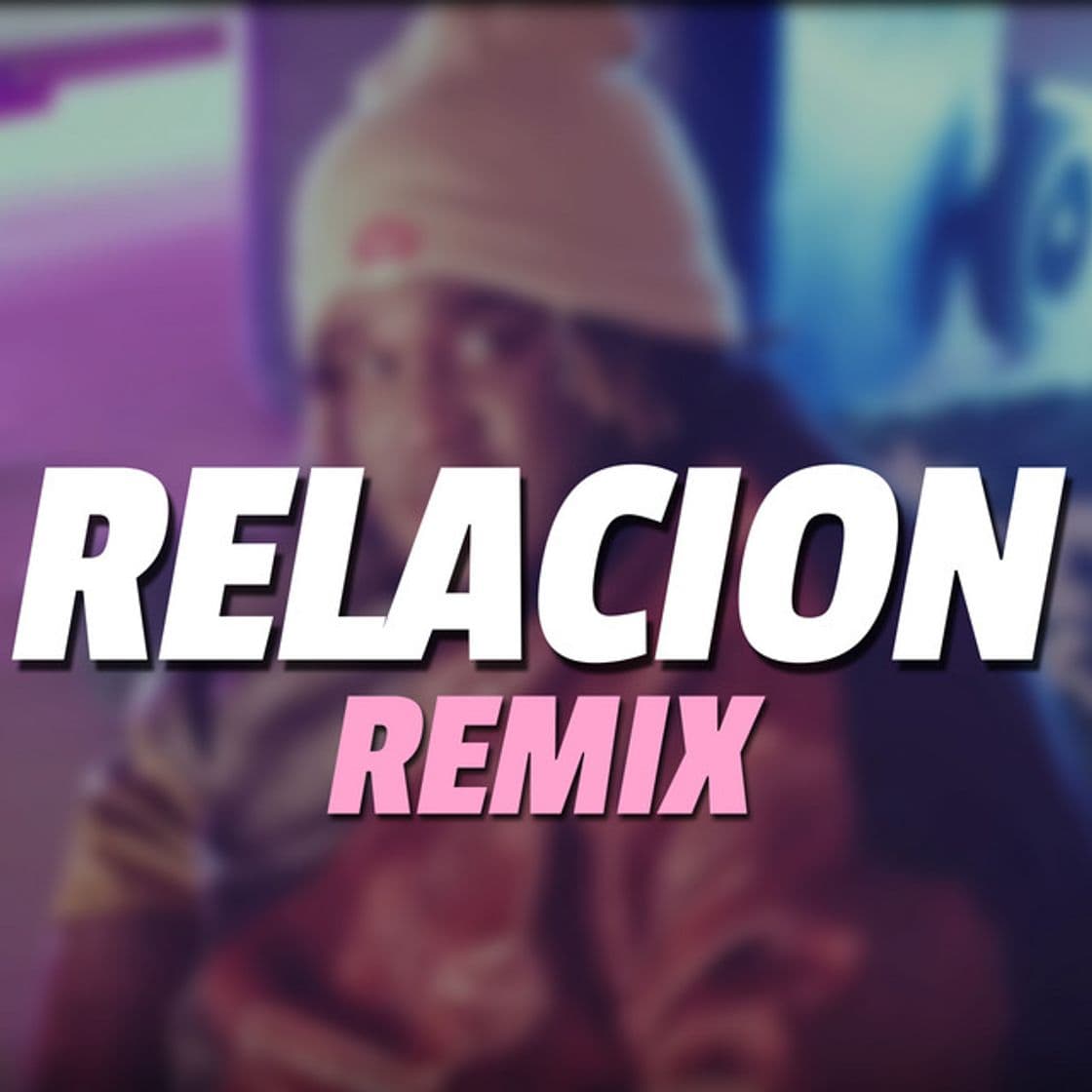 Canción Relacion - Remix