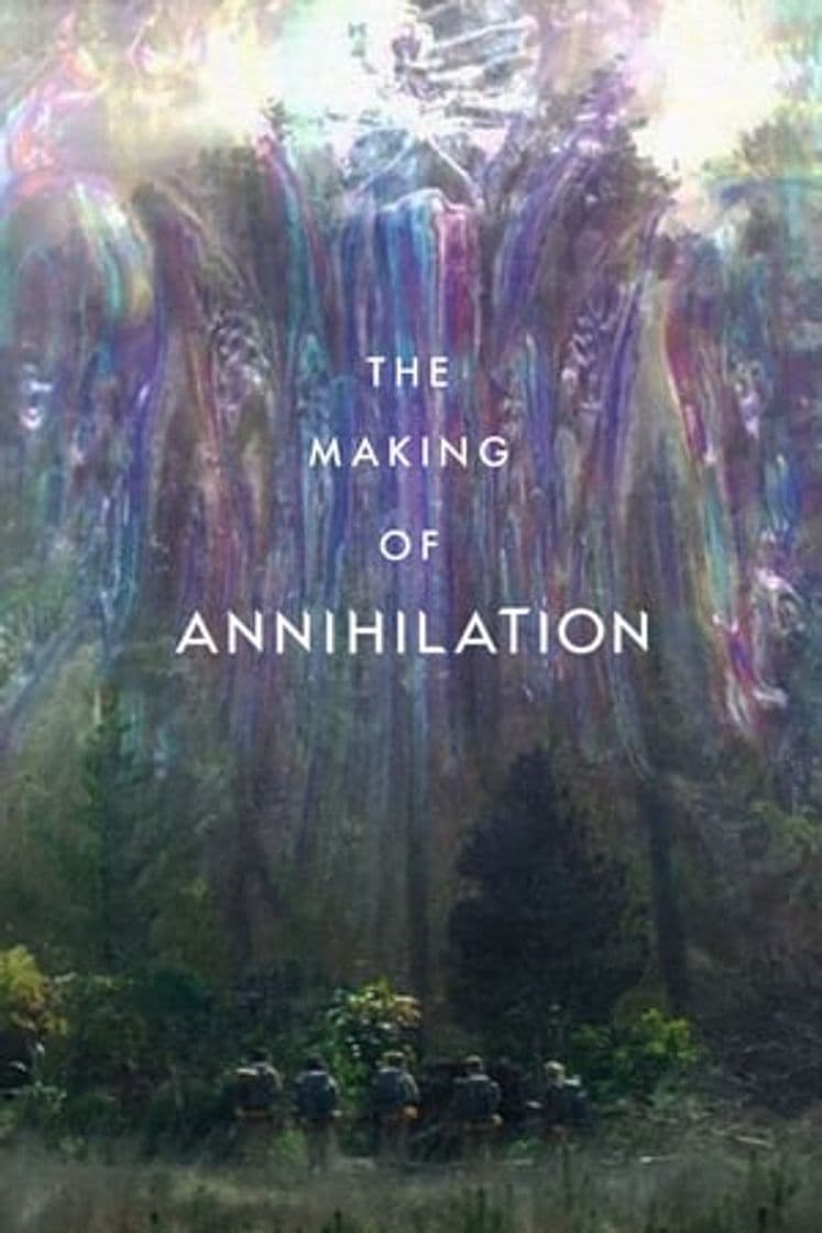 Movie The Making of Annihilation