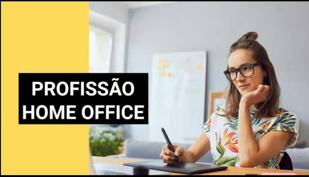 Fashion  Profissão Home Office