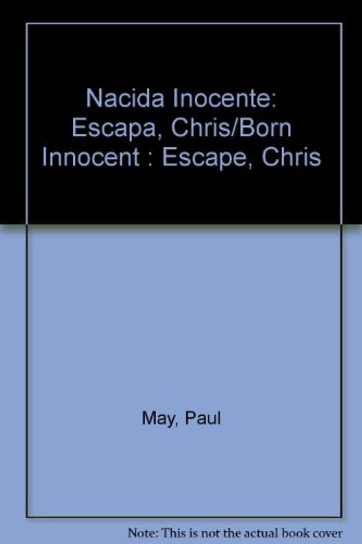 Book Nacida Inocente: Escapa, Chris