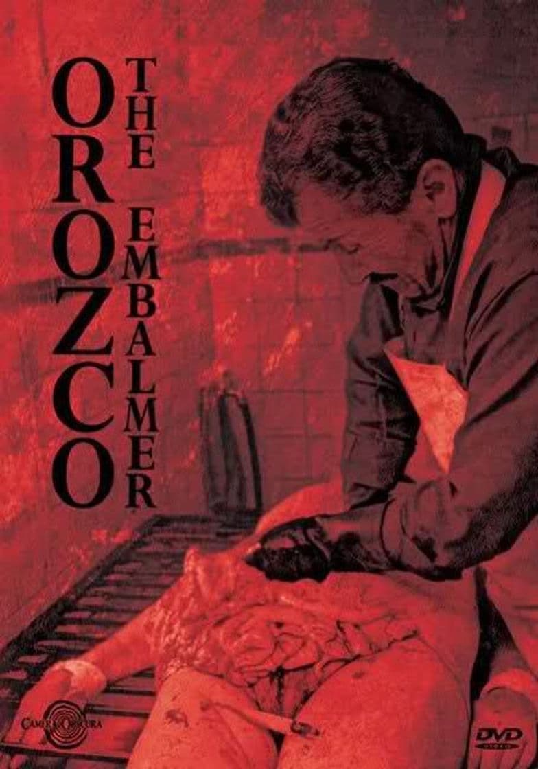 Movie Orozco the Embalmer