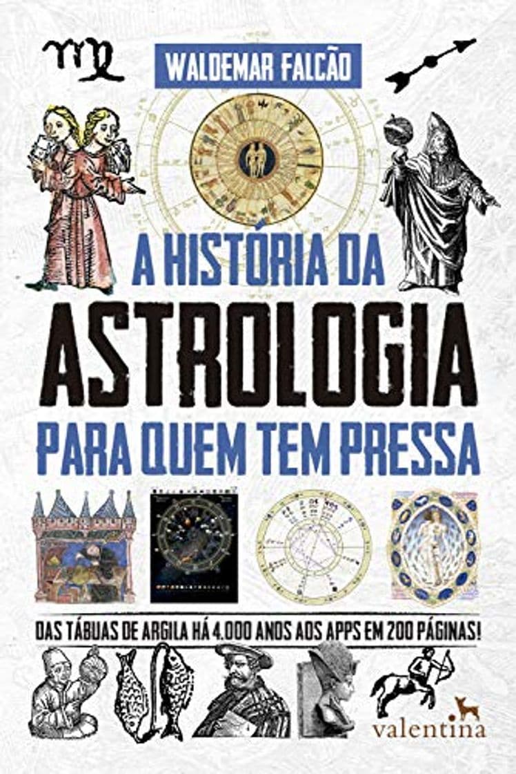 Libro A História da Astrologia Para Quem Tem Pressa: Das tábuas de argila