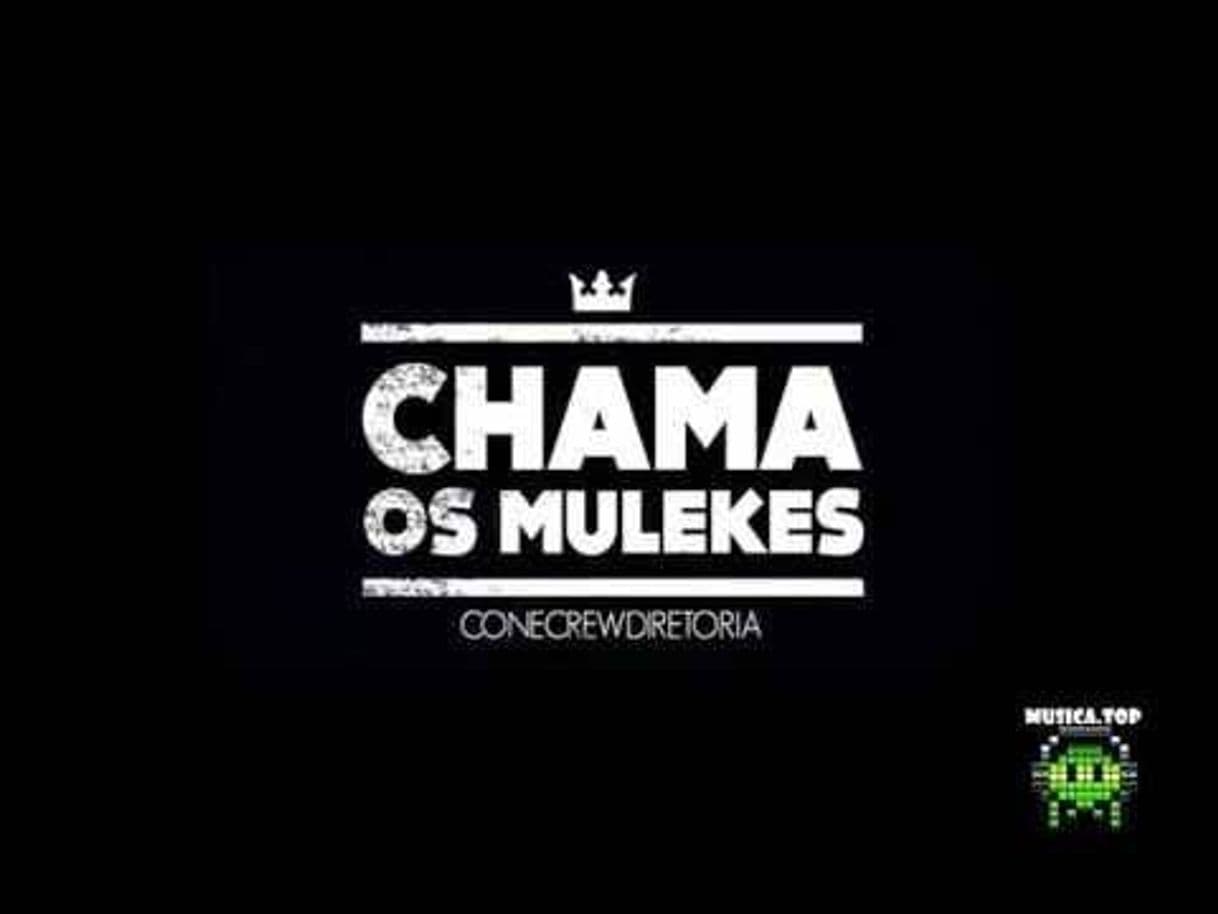 Canción ConeCrewDiretoria - Chama os Mulekes.