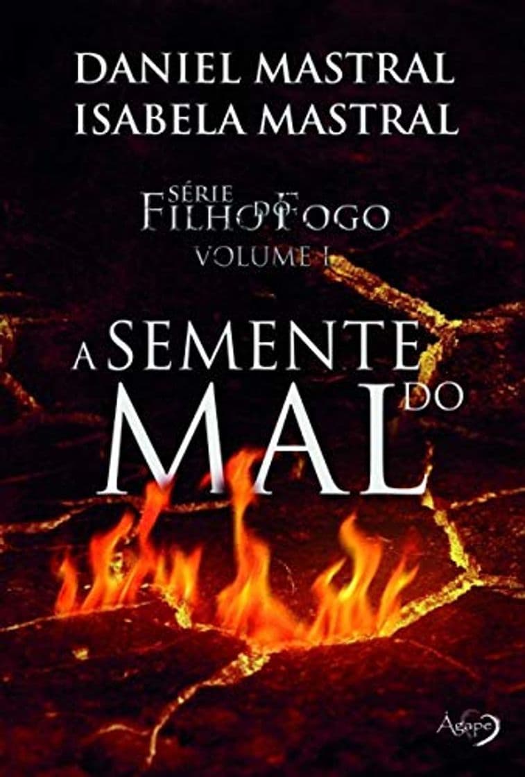 Book Filho do Fogo - A Semente do mal