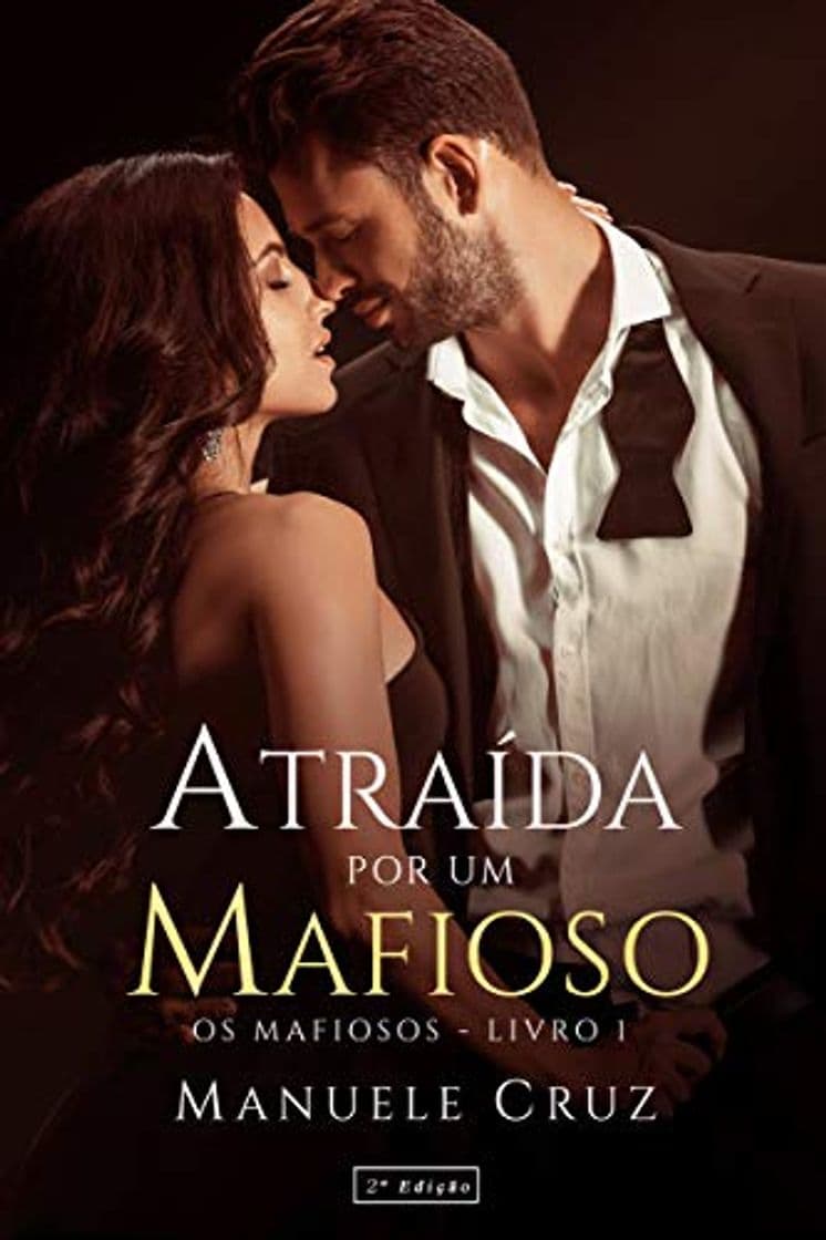 Libro Atraída por um mafioso - Série Os mafiosos