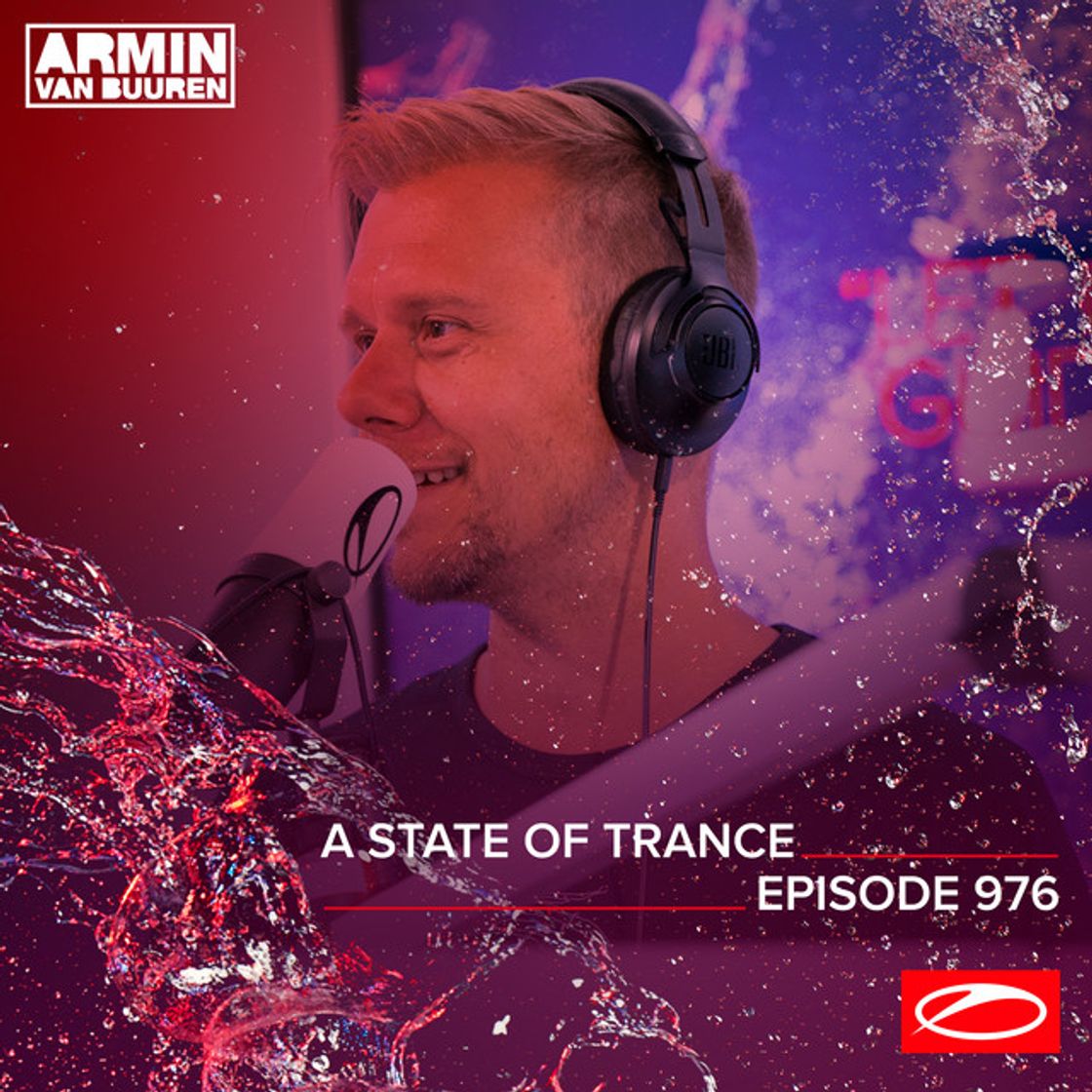 Canción A State Of Trance (ASOT 976) - Track Recap, Pt. 1