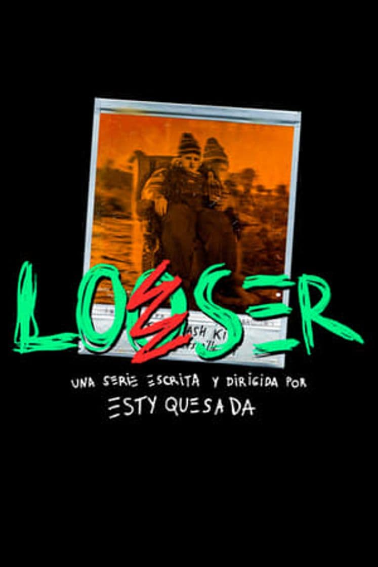 Serie Looser