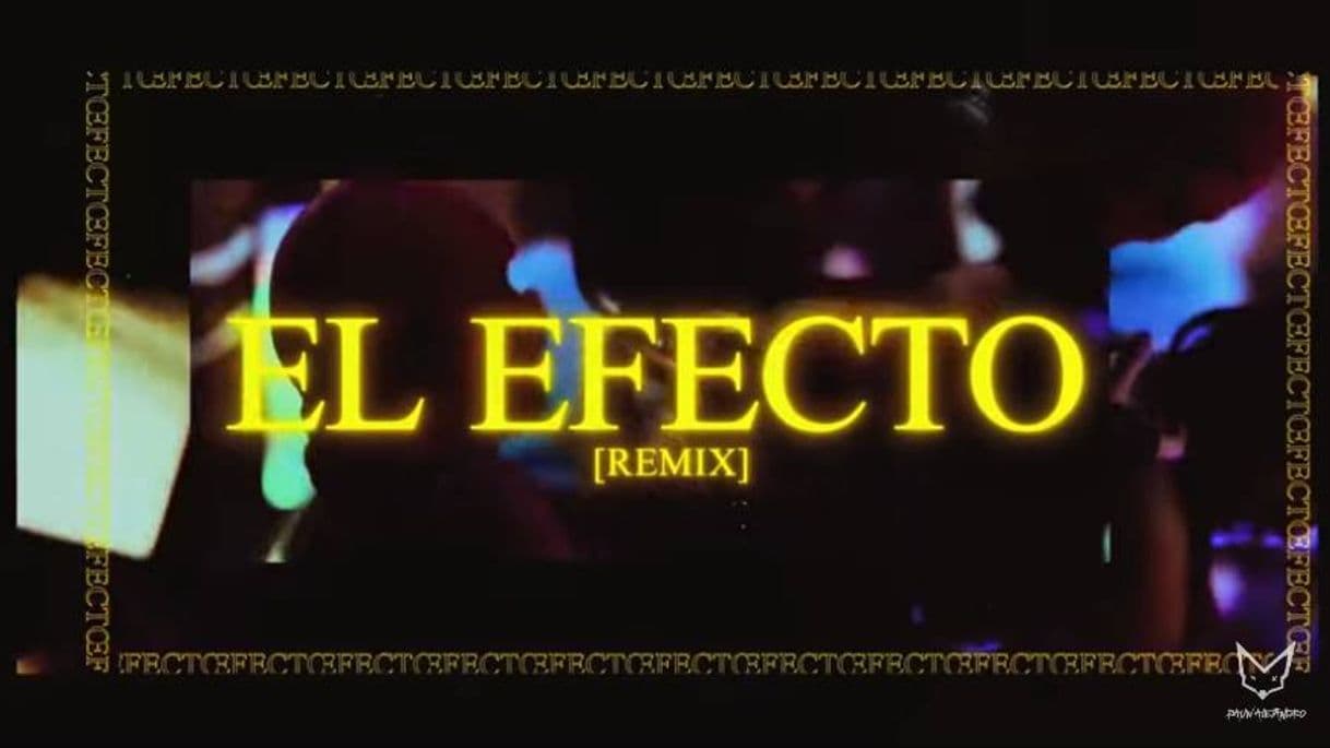 Canción El Efecto remix