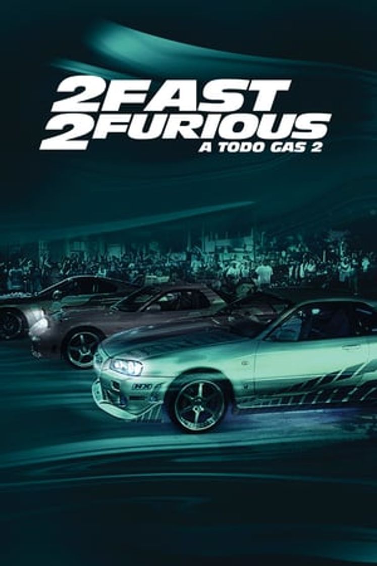 Película 2 Fast 2 Furious