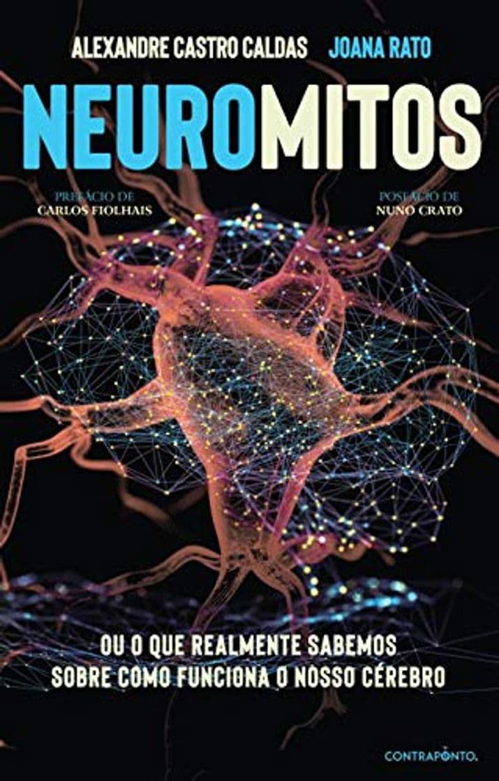 Book Neuromitos Ou o que REALMENTE sabemos sobre como funciona o nosso cérebro