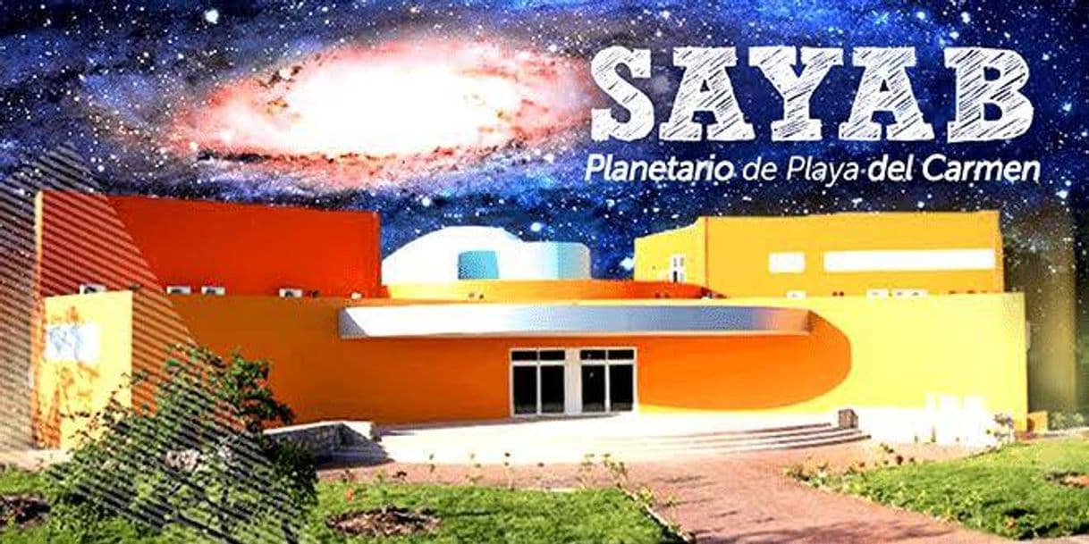 Lugar SAYAB Planetario de Playa del Carmen