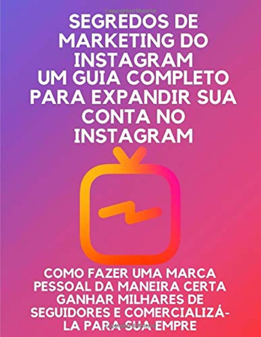 Libro Segredos de marketing do Instagram: um guia completo para expandir sua conta