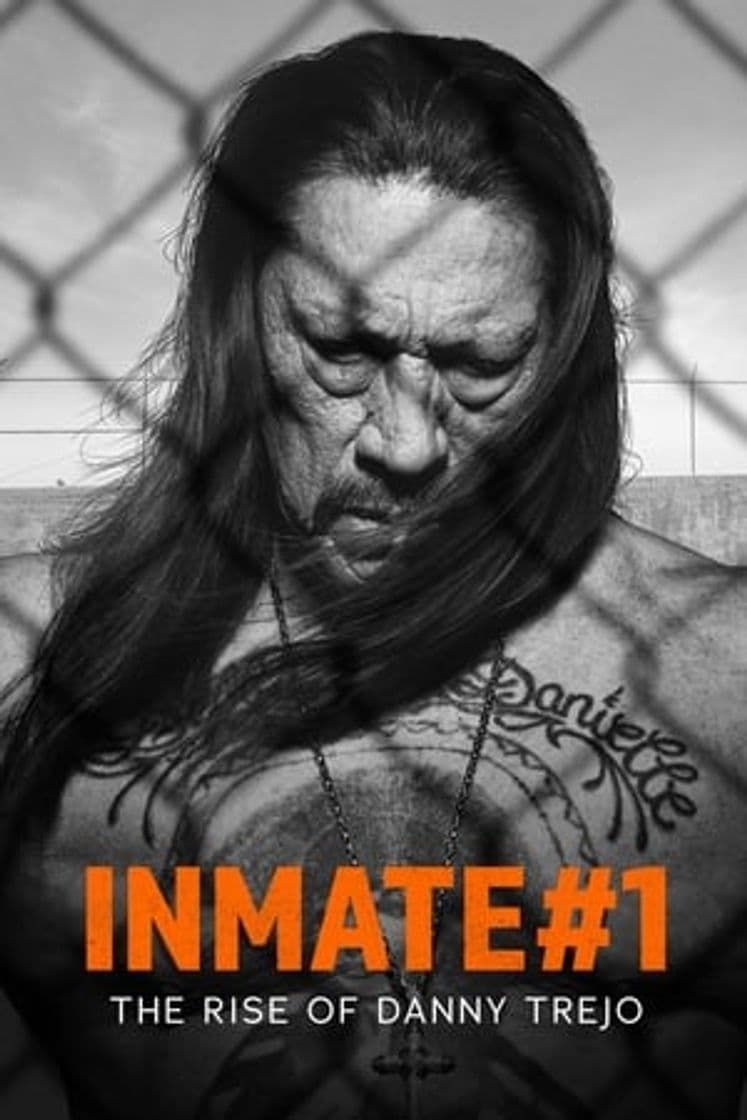 Movie Inmate #1: The Rise of Danny Trejo