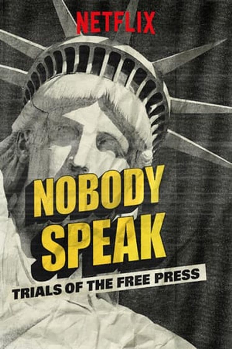 Movie Nobody Speak: Trials of the Free Press