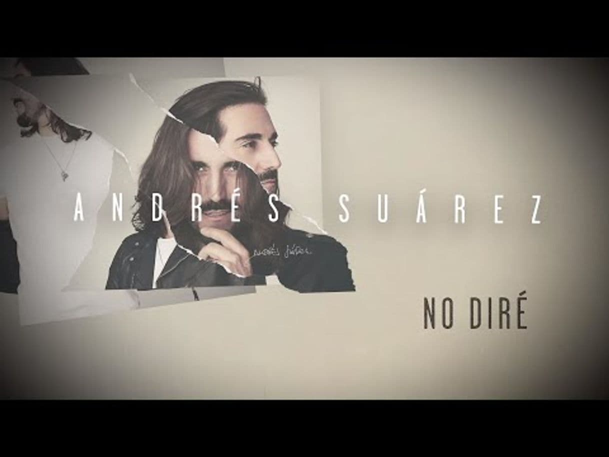 Music Andrés Suárez - No diré (Lyric Video Oficial) - YouTube