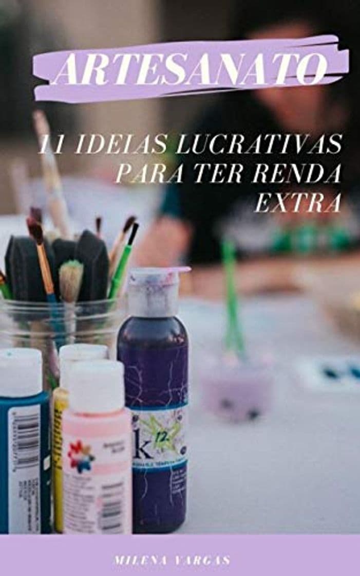 Product Artesanato: 11 ideias lucrativas para ter renda extra: Descubra As Ideias Mais