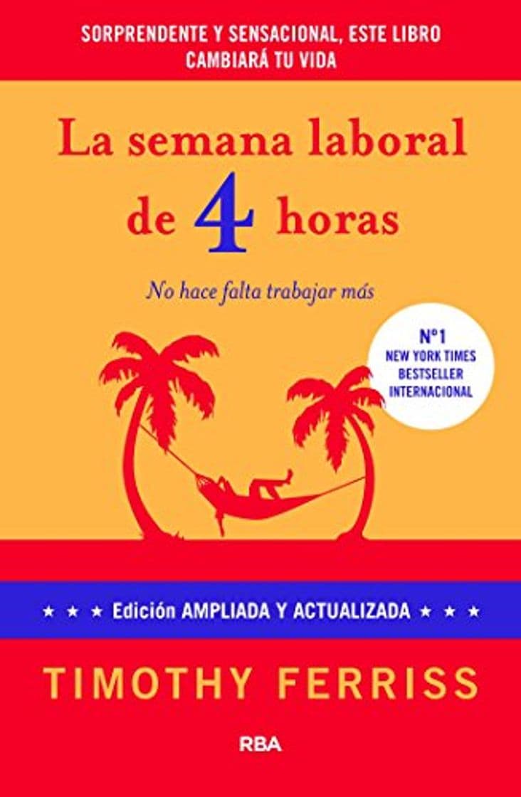 Book La semana laboral de 4 horas: 4ª edición ampliada