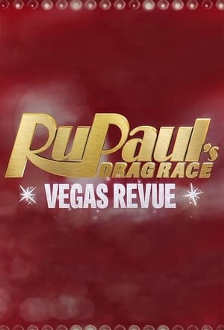 Serie RuPaul's Drag Race: Vegas Revue