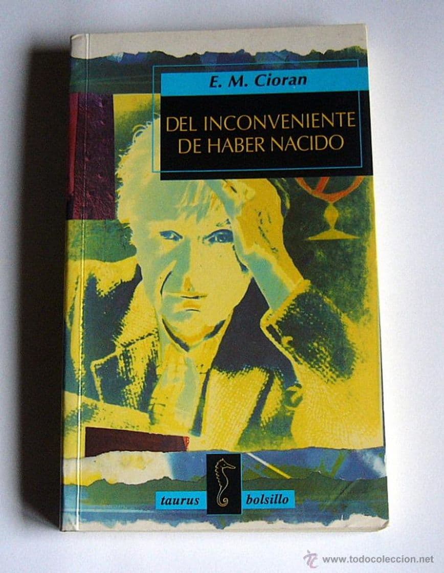 Libro Del inconveniente de haber nacido