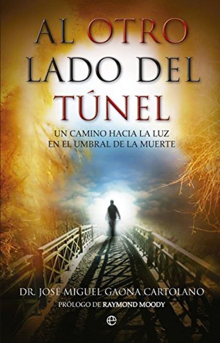 Book Al Otro Lado Del Túnel. Un Camino Hacia La Luz En El