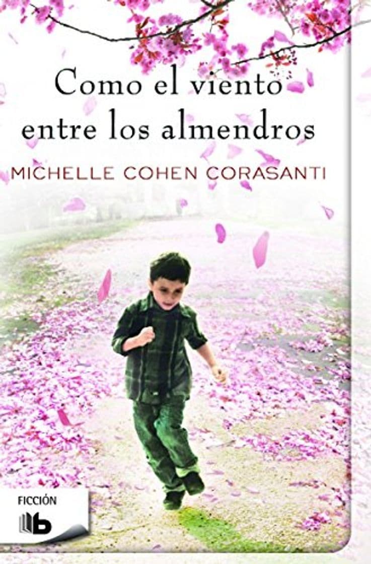 Libro Como el viento entre los almendros