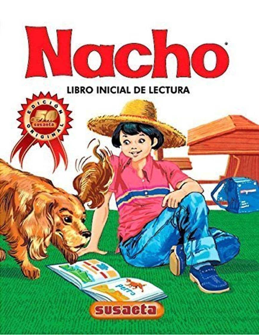 Libro Nacho: Libro Inicial de Lectura