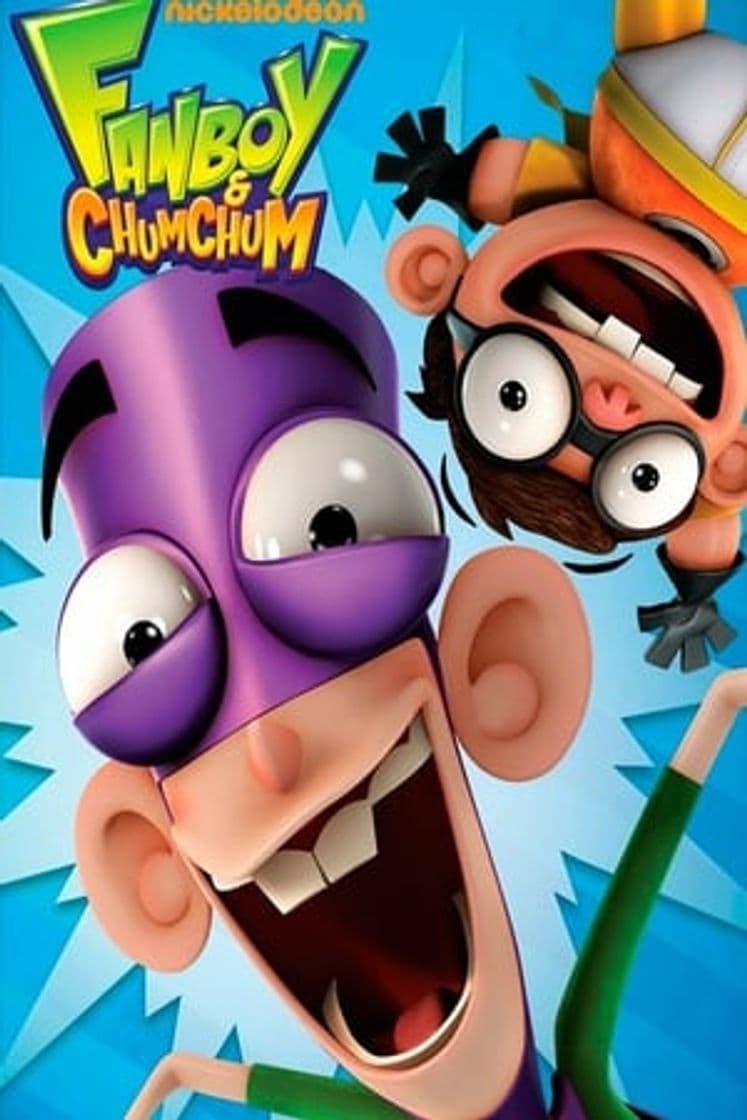 Serie Fanboy and Chum Chum