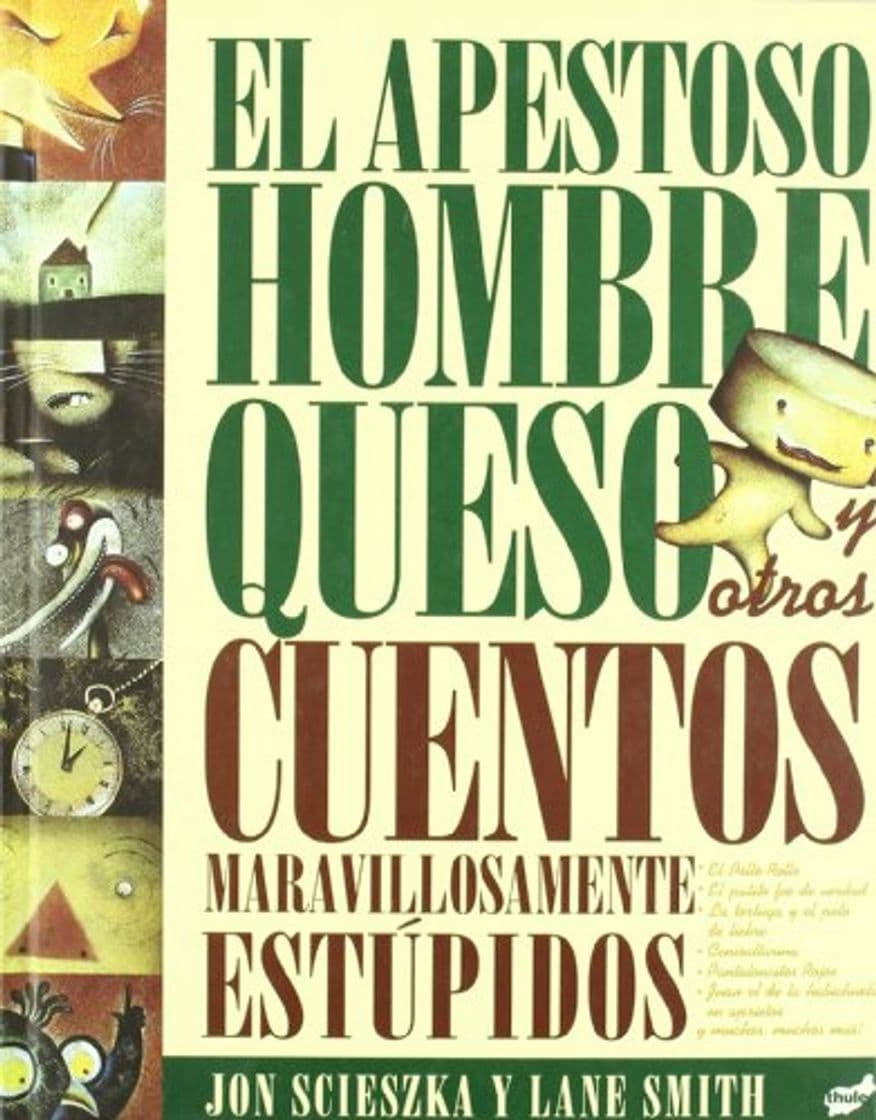 Libro El Apestoso Hombre Queso: y otros cuentos maravillosamente estúpidos