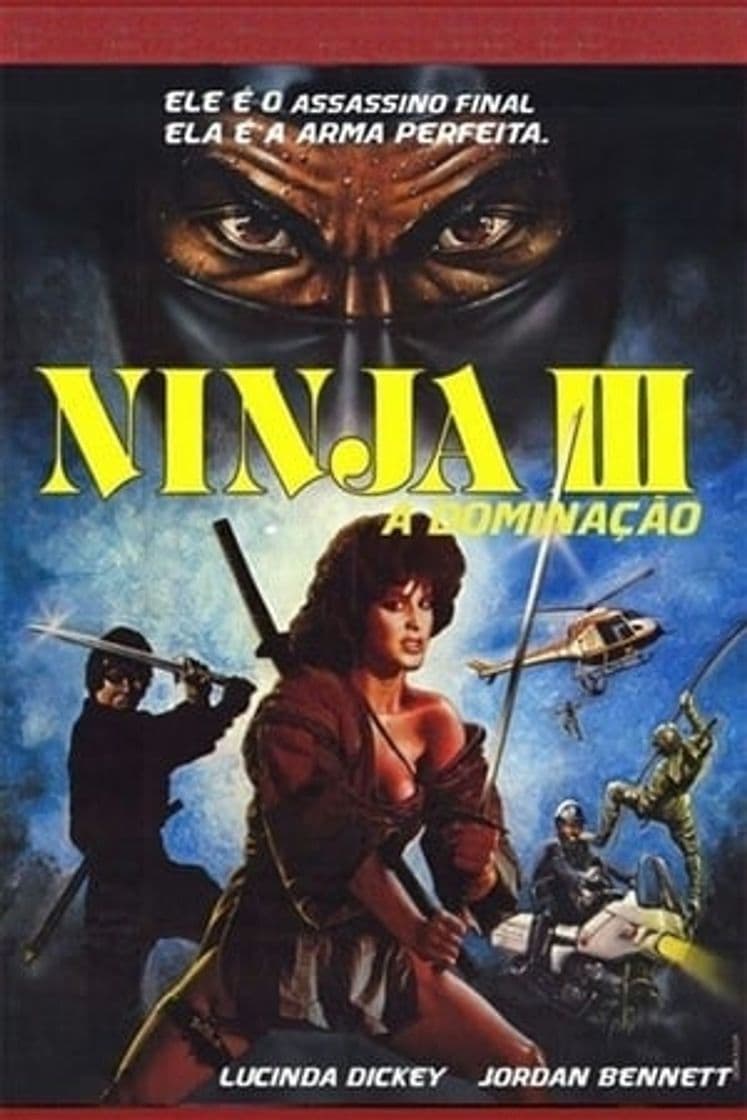 Película Ninja III: The Domination