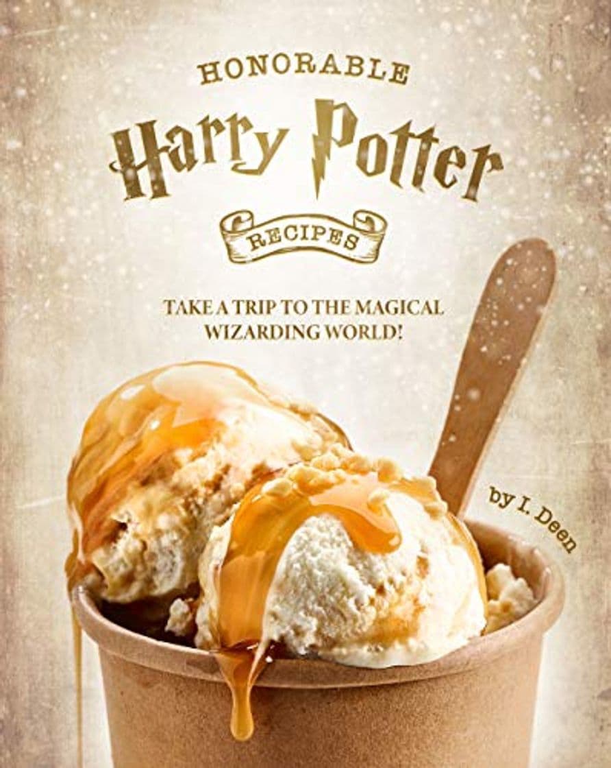 Book Honorable Harry Potter Recipes: Take A Trip to The Magical Wizarding World!