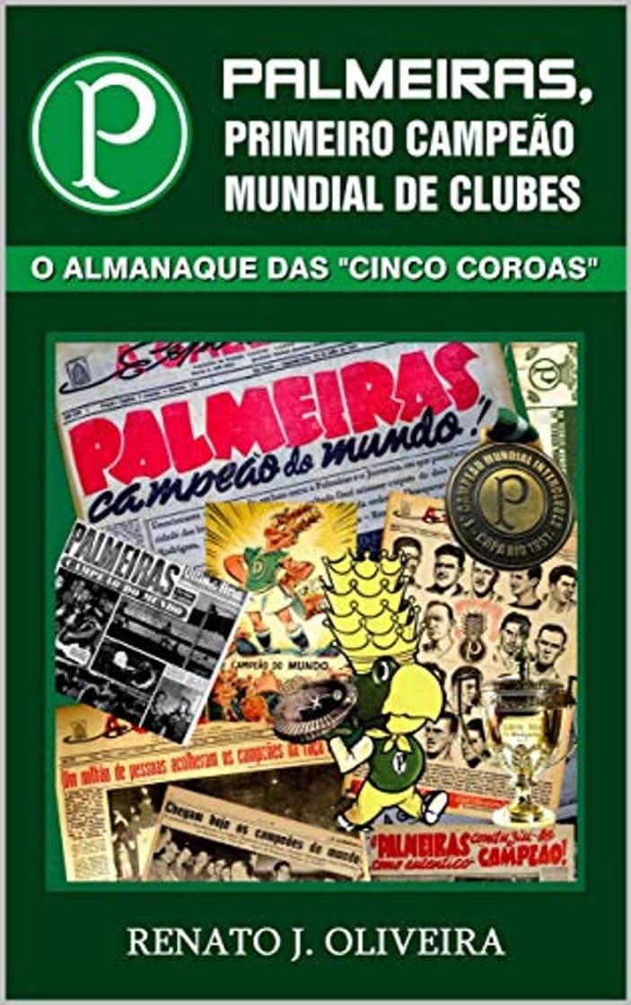 Producto Palmeiras, Primeiro campeão mundial de clubes