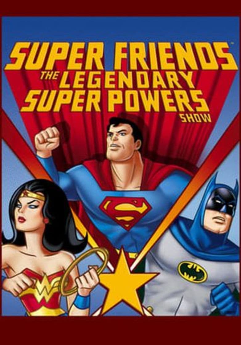 Serie Super Friends: The Legendary Super Powers Show