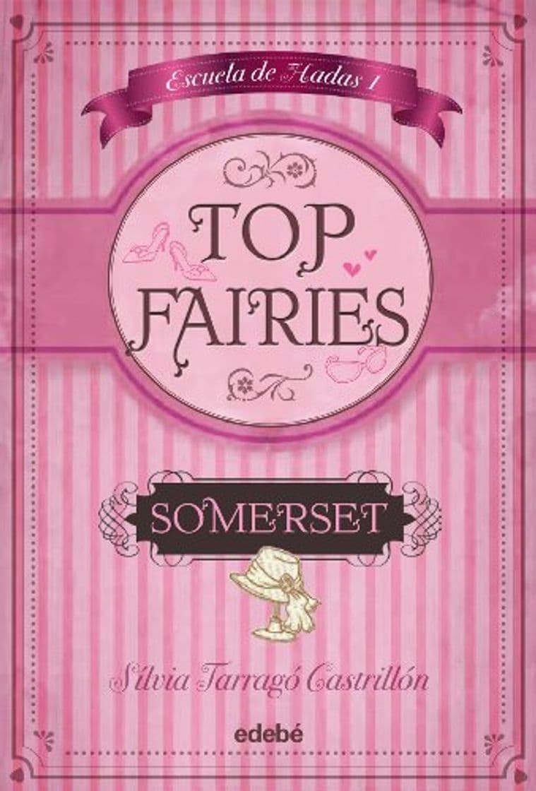 Libro TOP FAIRIES/Escuela de hadas I