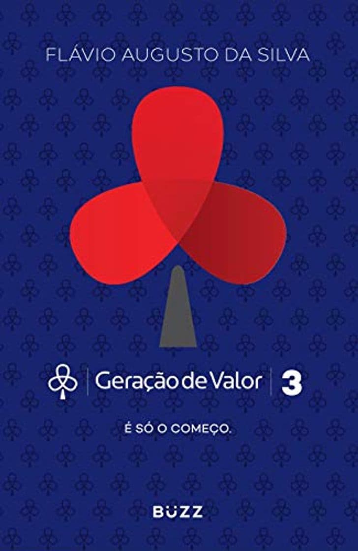 Book Geração de Valor. É Só o Começo - Volume 3