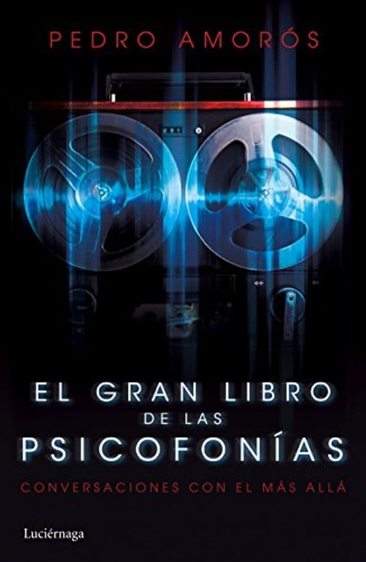 Book El gran libro de las psicofonías: Conversaciones con el Más Allá