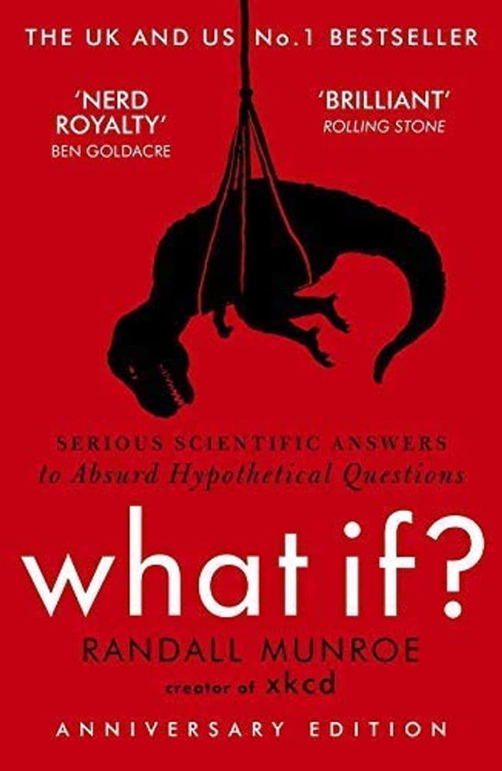 Book What If?: Serious Scientific Answers to Absurd Hypothetical Questions