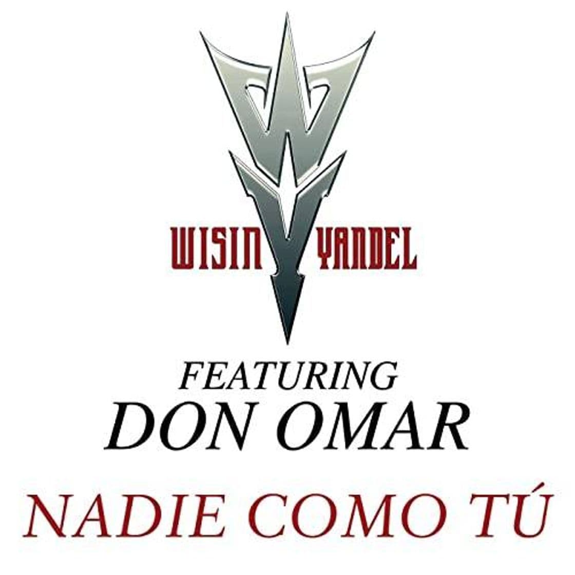 Music Nadie como tu - Wisin y Yandel ft Don Omar - YouTube